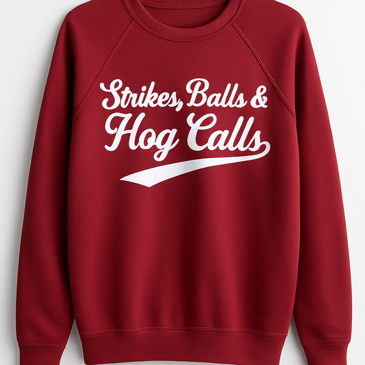 "Strikes, Balls & Hogs Calls" Classic Crewneck Sweatshirt